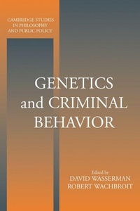 Enlarge image Cover: Genetics and Criminal Behavior - Cambridge University Press