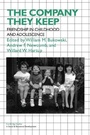 Cover: The Company They Keep - Cambridge University Press