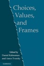 Cover: Choices, Values, and Frames - Cambridge University Press