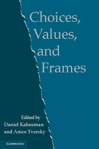 Enlarge image Cover: Choices, Values, and Frames - Cambridge University Press