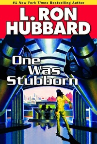 Enlarge image Cover: One Was Stubborn - Galaxy Press