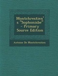 Cover: Montchrestien's Sophonisbe - Nabu Press
