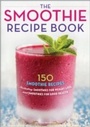 Cover: Smoothie Recipe Book - Callisto Media Inc.