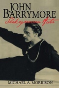 Cover: John Barrymore, Shakespearean Actor - Cambridge University Press