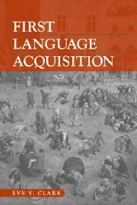 Enlarge image Cover: First Language Acquisition - Cambridge University Press