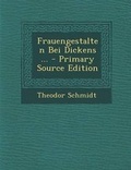 Cover: Frauengestalten Bei Dickens ... - Nabu Press