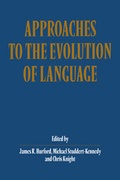 Cover: Approaches to the Evolution of Language - Cambridge University Press