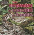 Cover: Las Serpientes de Cascabel de Bandas (Timber Rattlesnakes) - Bearport Books