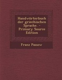 Enlarge image Cover: Handworterbuch Der Griechischen Sprache. - Nabu Press