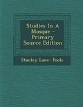 Cover: Studies in a Mosque - Nabu Press