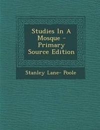 Enlarge image Cover: Studies in a Mosque - Nabu Press