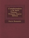 Cover: L'intellectualisme De Saint Thomas... - Nabu Press