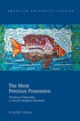 Cover: The Most Precious Possession - Peter Lang Verlag