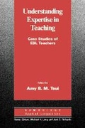 Cover: Understanding Expertise in Teaching - Cambridge University Press