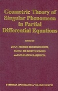 Cover: Geometric Theory of Singular Phenomena in Partial Differential Equations - Cambridge University Press