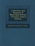 Cover: Collection and Disposal of Municipal Refuse - Nabu Press