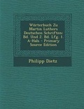 Cover: Worterbuch Zu Martin Luthers Deutschen Schriften - Nabu Press