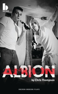 Enlarge image Cover: Albion - Oberon Books Ltd