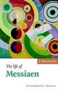 Cover: The Life of Messiaen - Cambridge University Press