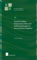 Cover: Towards a Better Assessment of Pain and Suffering Damages for Personal Injury Litigation - Intersentia Ltd