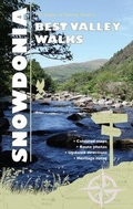 Cover: Carreg Gwalch Best Valley Walks: Snowdonia - Llygad Gwalch Cyf