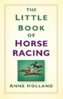 Bild: The Little Book of Horse Racing - Nonsuch Publishing