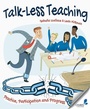 Cover: Talk-Less Teaching - Crown House Publishing