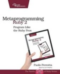 Cover: Metaprogramming Ruby 2 - The Pragmatic Programmers