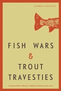 Cover: Fish Wars and Trout Travesties - AU Press
