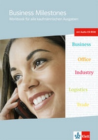 Abbildung von: Business Milestones. Workbook für alle kaufmännischen Ausgaben - Klett