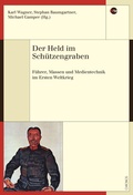 Cover: Der Held im Sch&uuml;tzengraben - Chronos