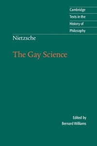 Bild vergrößern Bild: Nietzsche: The Gay Science - Cambridge University Press