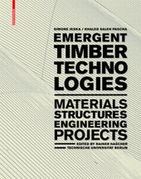 Enlarge image Cover: Emergent Timber Technologies - Birkhäuser Verlag GmbH