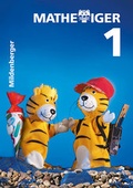 Cover: Mathetiger 1 - 1. Schuljahr Ausgabe f&uuml;r alle Bundesl&auml;nder, au&szlig;er Bayern - Mildenberger Verlag GmbH
