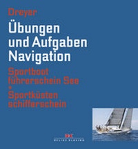 Abbildung von: Übungen und Aufgaben Navigation - Delius Klasing