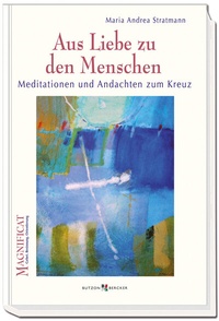 Enlarge image Cover: Aus Liebe zu den Menschen - Butzon & Bercker