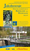 Cover: Wege der Jakobspilger in Rheinland und Westfalen, Band 9 - J.P. Bachem Verlag