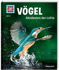 Abbildung von: WAS IST WAS Band 40 Vögel. Akrobaten der Lüfte - Tessloff Verlag Ragnar Tessloff GmbH & Co. KG