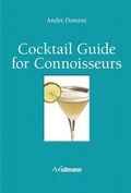 Cover: Cocktail Guide for Connoisseurs - Ullmann Publishing
