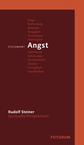 Cover: Stichwort Angst - Futurum