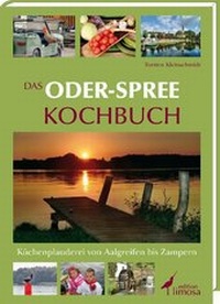 Abbildung von: Das Oder-Spree Kochbuch - edition limosa