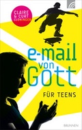 Cover: E-Mail von Gott f&uuml;r Teens - Brunnen Verlag GmbH