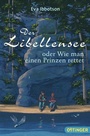 Cover: Der Libellensee oder Wie man einen Prinzen rettet - Oetinger