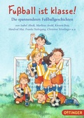 Cover: Fu&szlig;ball ist klasse! - Oetinger