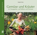 Cover: Gem&uuml;se und Kr&auml;uter - Obst- und Gartenbauverlag des Bayerischen Landesverbandes f&uuml;r Gartenbau und Landespflege e.V.