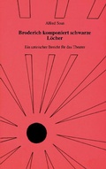 Cover: Broderich komponiert schwarze L&ouml;cher - BoD - Books on Demand