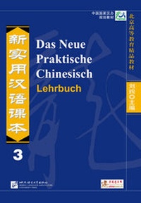 Abbildung von: Das Neue Praktische Chinesisch - Lehrbuch 3 - Chinabooks E. Wolf