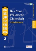 Cover: Das Neue Praktische Chinesisch - Arbeitsbuch 3 - Chinabooks E. Wolf