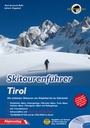 Cover: Skitourenf&uuml;hrer Tirol - Alpinverlag