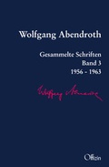 Cover: Wolfgang Abendroth Gesammelte Schriften - Offizin Hannover